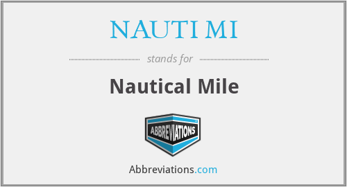 NAUTI MI - Nautical Mile